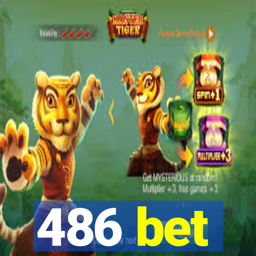 486 bet